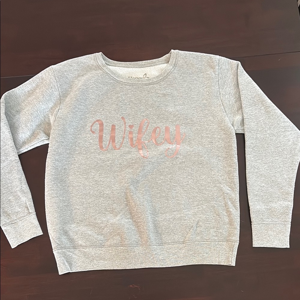 Hanes Gray Crewneck Sweater with “Wifey” on the front